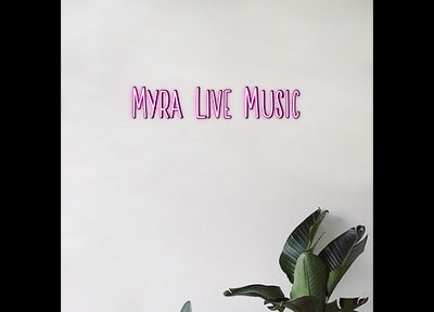 Custom Neon Order: Myra Live Music